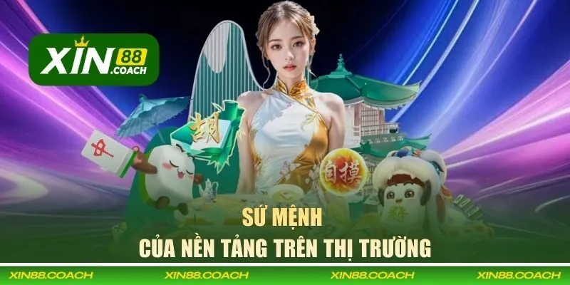 Sứ mệnh của nền tảng trên thị trường